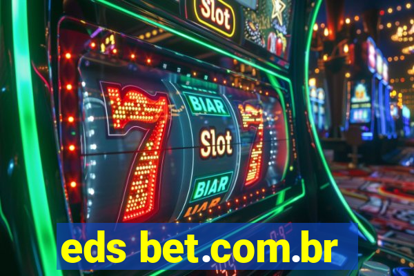 eds bet.com.br